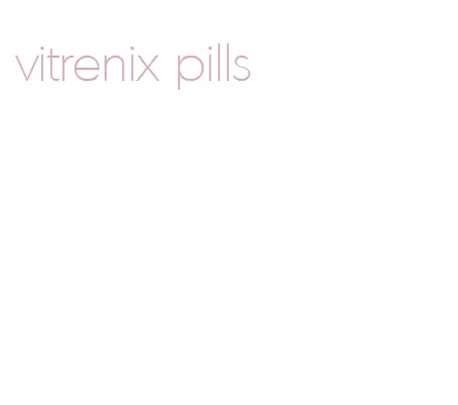 vitrenix pills