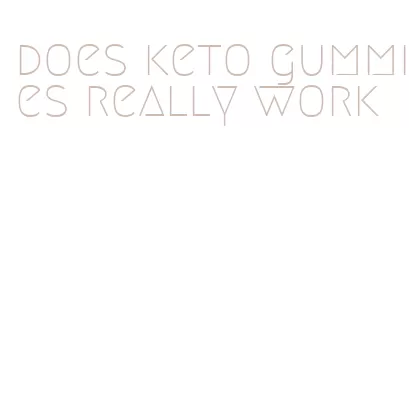 does keto gummies really work