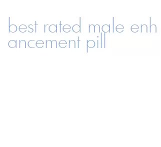 best rated male enhancement pill