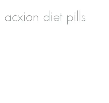 acxion diet pills