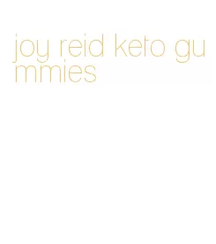 joy reid keto gummies