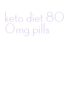 keto diet 800mg pills