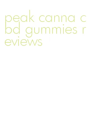 peak canna cbd gummies reviews