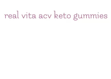 real vita acv keto gummies