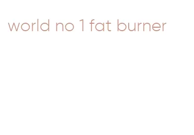 world no 1 fat burner