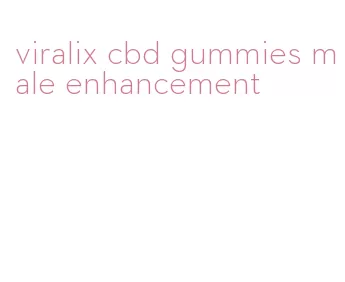 viralix cbd gummies male enhancement