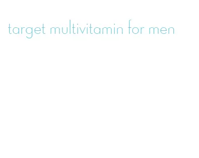 target multivitamin for men