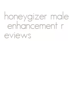 honeygizer male enhancement reviews