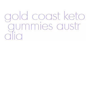 gold coast keto gummies australia