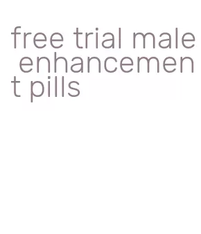 free trial male enhancement pills