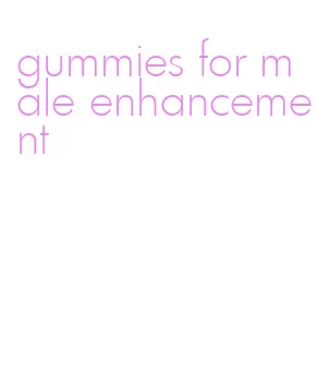 gummies for male enhancement