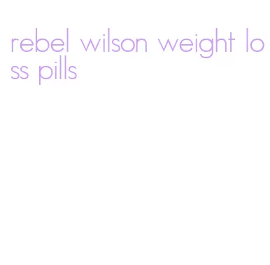 rebel wilson weight loss pills