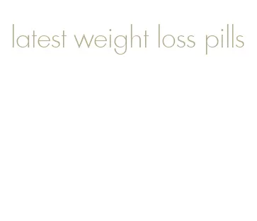 latest weight loss pills