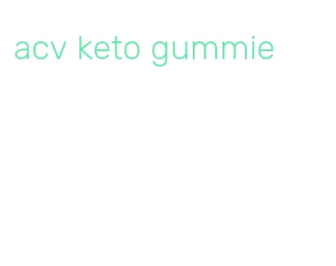 acv keto gummie