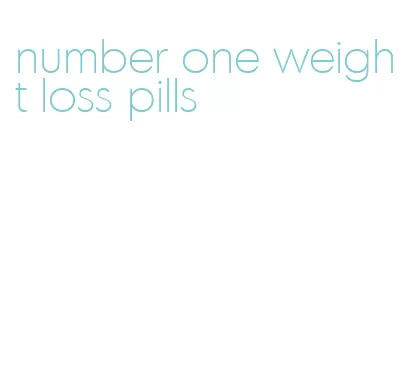 number one weight loss pills