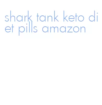 shark tank keto diet pills amazon