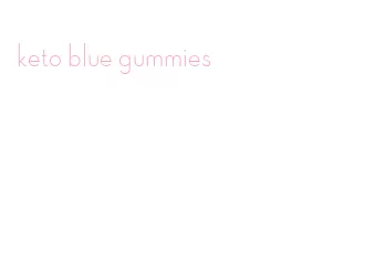 keto blue gummies