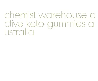 chemist warehouse active keto gummies australia