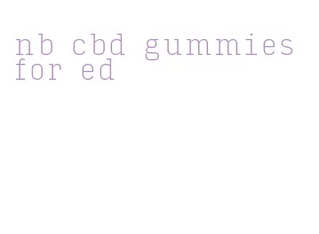 nb cbd gummies for ed