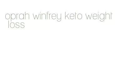 oprah winfrey keto weight loss