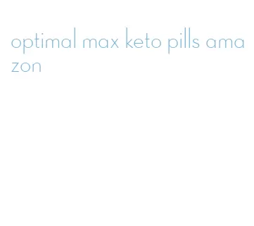 optimal max keto pills amazon