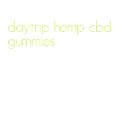 daytrip hemp cbd gummies