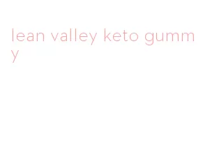 lean valley keto gummy