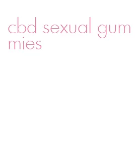 cbd sexual gummies