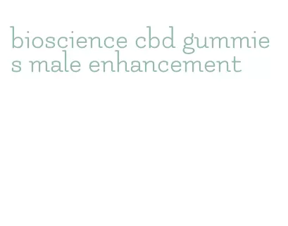 bioscience cbd gummies male enhancement