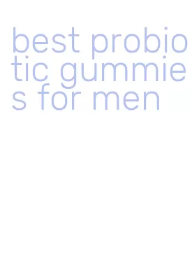 best probiotic gummies for men