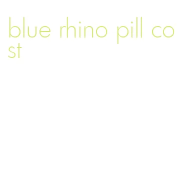 blue rhino pill cost