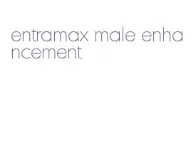 entramax male enhancement