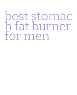 best stomach fat burner for men