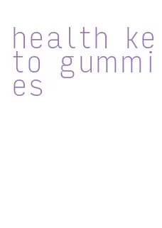 health keto gummies