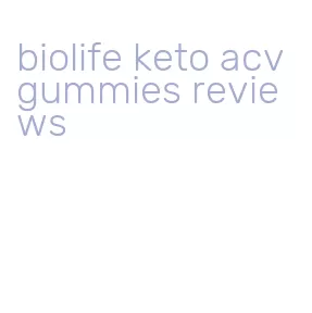 biolife keto acv gummies reviews