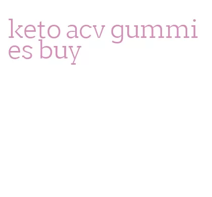 keto acv gummies buy