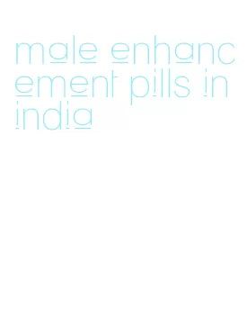 male enhancement pills in india