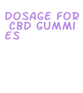 dosage for cbd gummies