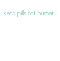 keto pills fat burner