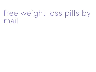 free weight loss pills by mail