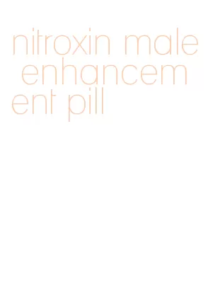 nitroxin male enhancement pill