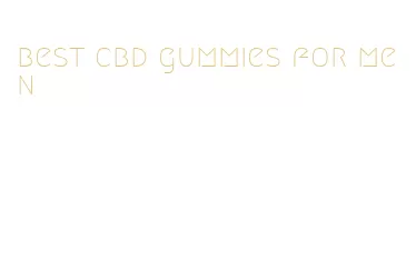 best cbd gummies for men