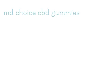 md choice cbd gummies