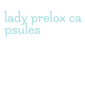 lady prelox capsules