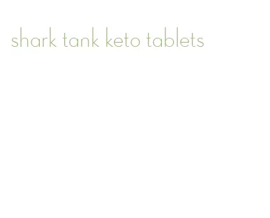 shark tank keto tablets