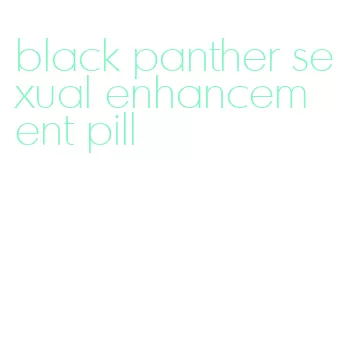 black panther sexual enhancement pill