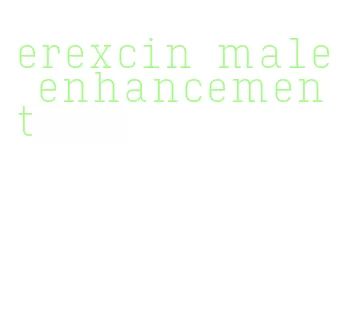 erexcin male enhancement