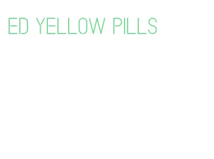 ed yellow pills