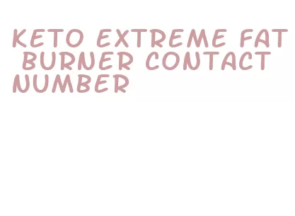 keto extreme fat burner contact number