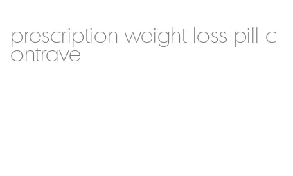 prescription weight loss pill contrave